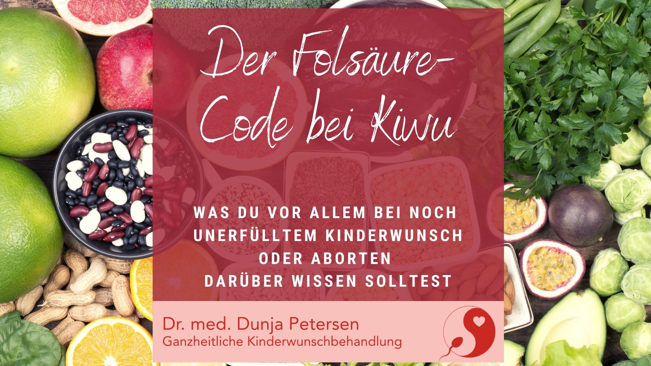 Header Folsäurestoffwechsel bei Kinderwunsch DrDunjaPetersen